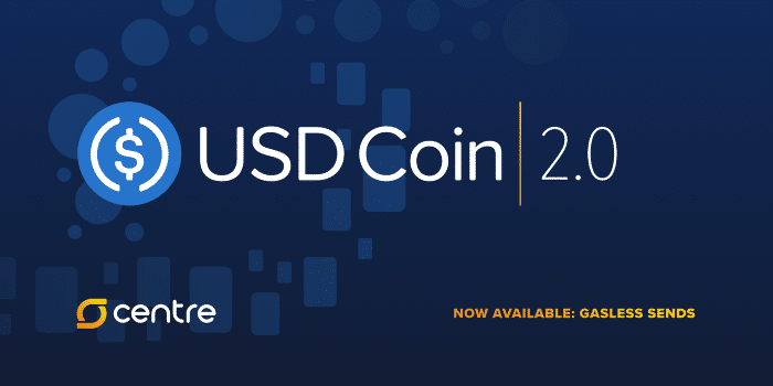 USDC 2.0 Upgrade: Simplified Payments and Gasless Sends for Mainstream Adoption