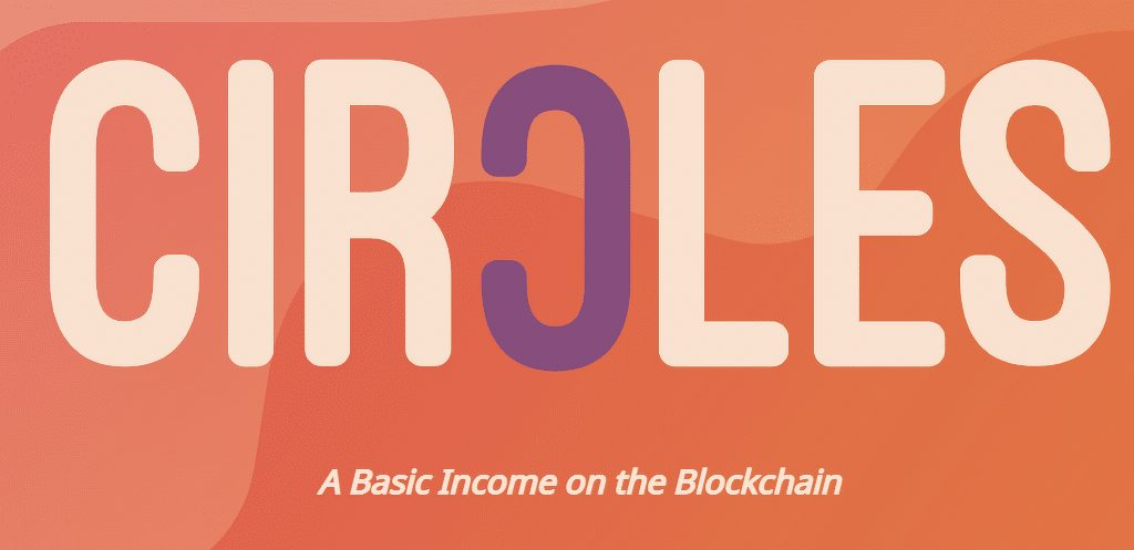 Circles Launches Blockchain-Based Basic Income Platform