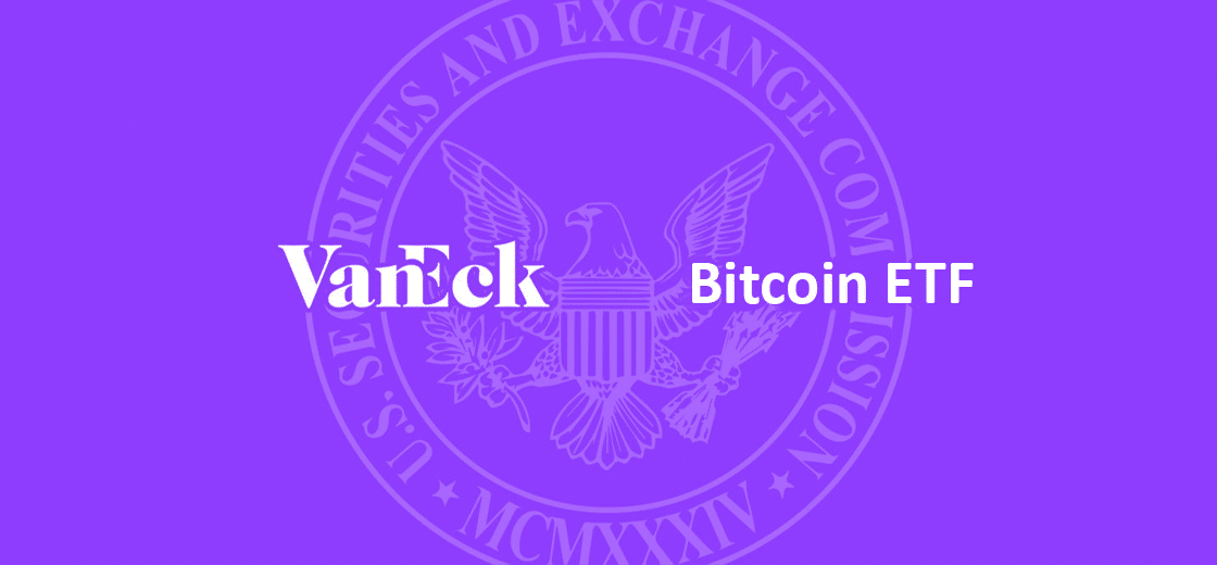 VanEck Files for Bitcoin ETF with the SEC