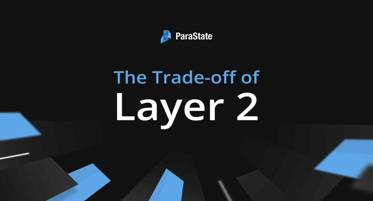 ParaState intends to make all blockchains Ethereum compatible scaled 1