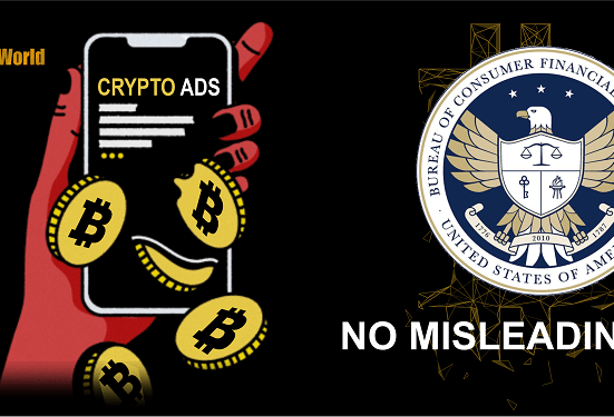 US Consumer Watchdog Looks into Crypto Companies' Misleading Ads