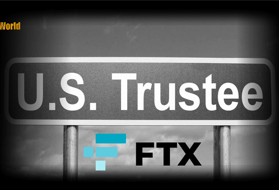 US Trustee: FTX was the "Fastest" Company to Fail in U.S. History, and he Wants to Look into it.