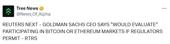 Goldman Sachs CEO Open to Bitcoin and Ethereum Markets, Signals Major Crypto Shift