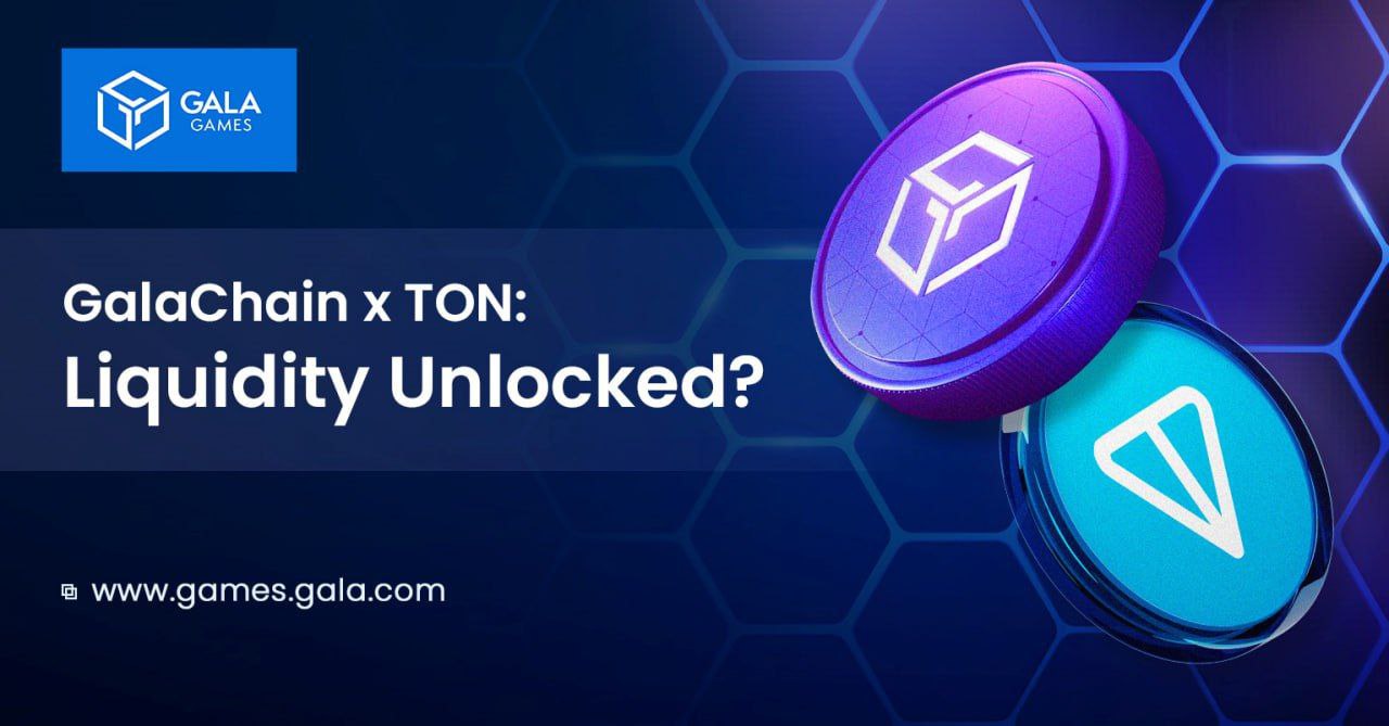 GalaChain x TON Bridge