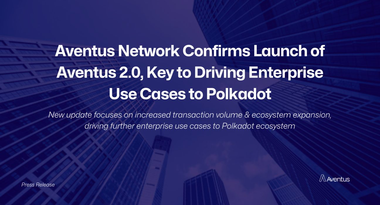 Aventus Network Confirms Launch of Aventus 20 1729514066dx5G2ZZ7Gg