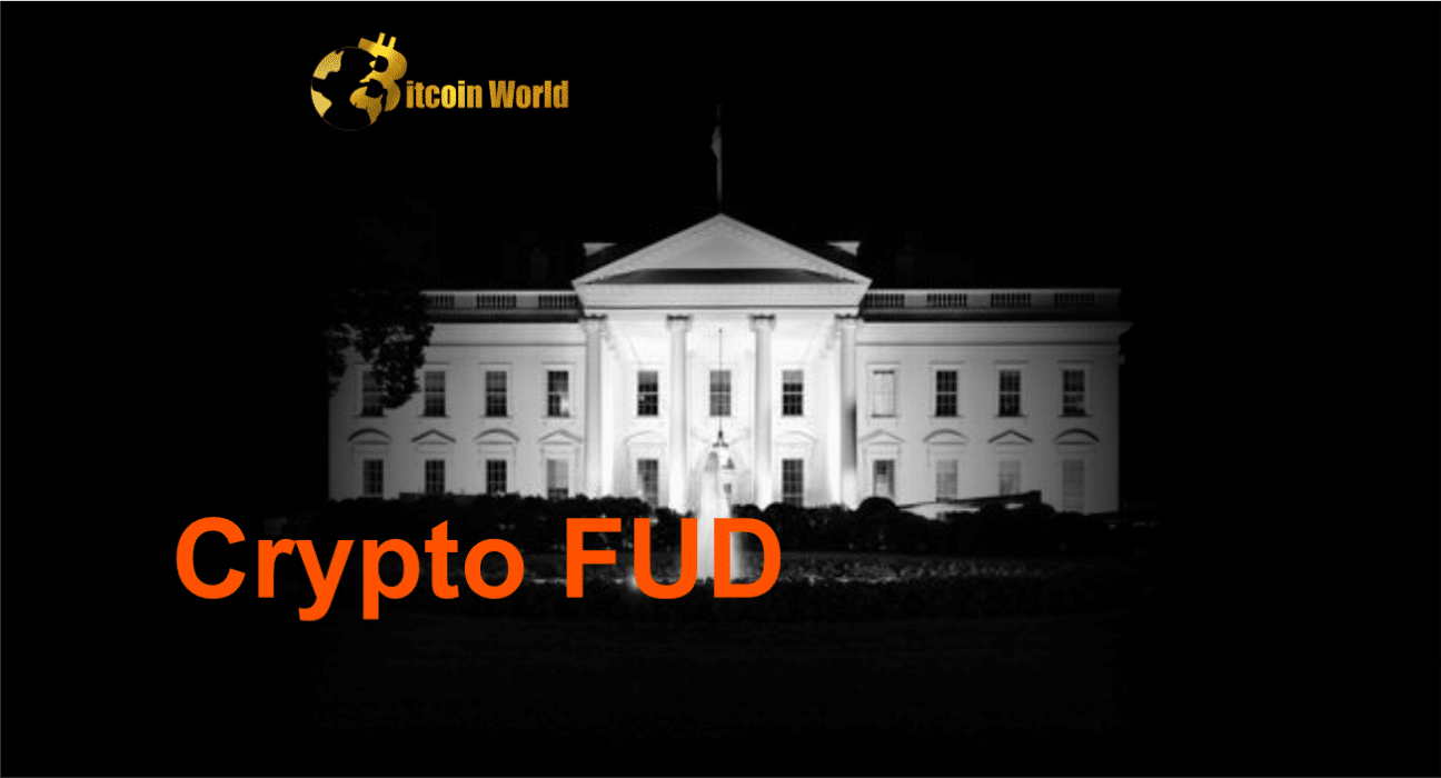 Crypto FUD white house