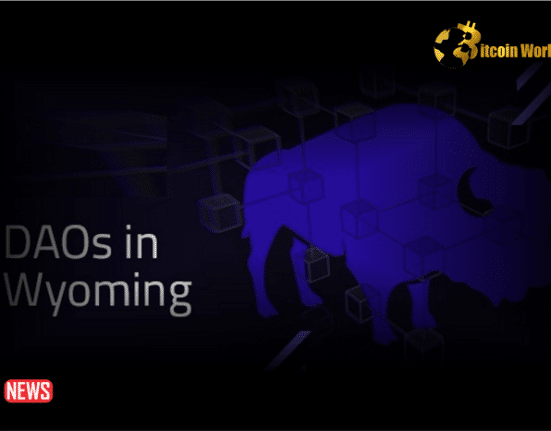 Wyoming To Recognize DAOs As Legal Entities Under Newly Passed Law