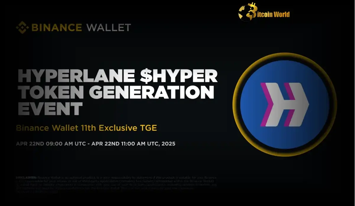 Exclusive: Binance Wallet Announces Hyperlane (HYPER) Token Generation Event - A Golden Opportunity?