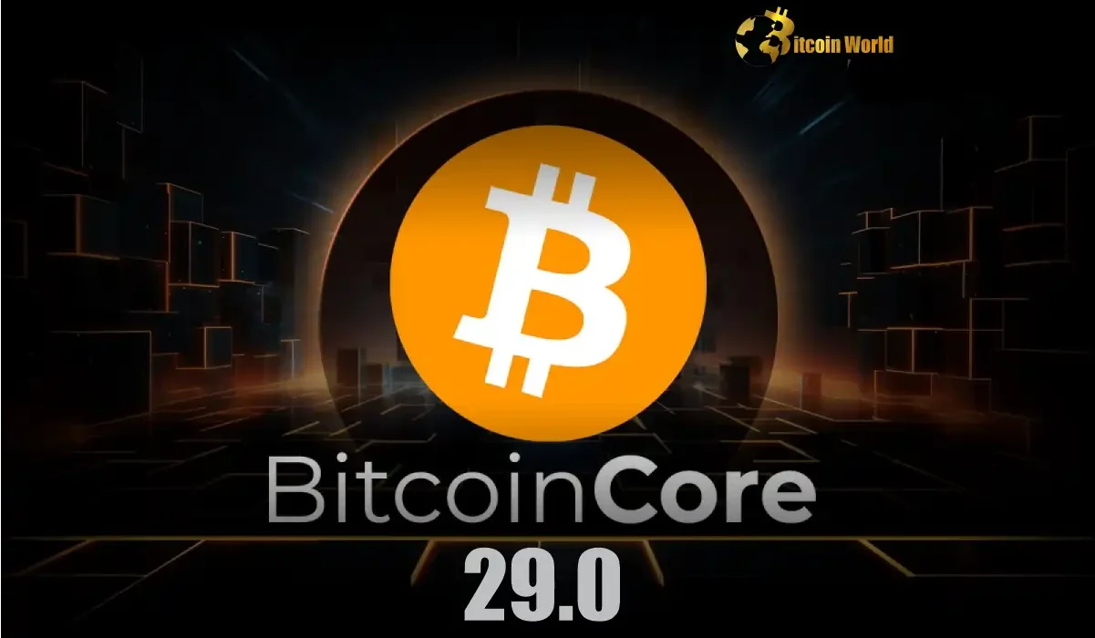 Key Bitcoin Core 29.0 Release: Unveiling Significant Network & Policy Updates