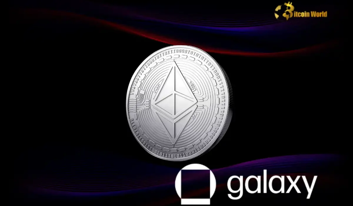 Massive Ethereum Withdrawal Galaxy Digital Moves $19.89M from Binance