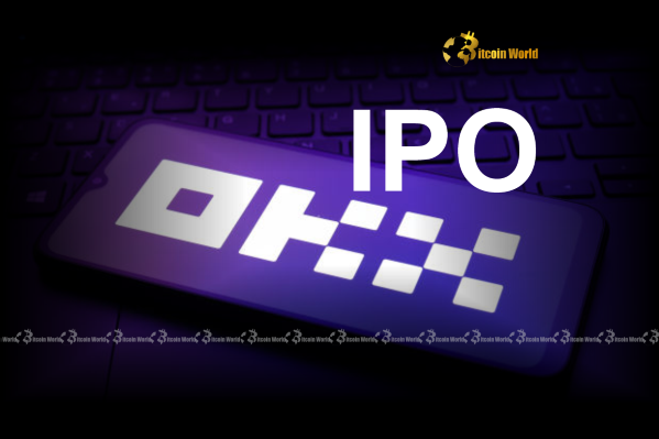 OKX IPO Bold Move Eyes US Market Opportunity