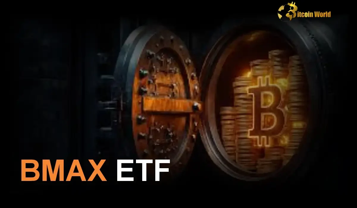 Revolutionary BMAX ETF Invest in Bitcoin Treasury via Corporate Bonds