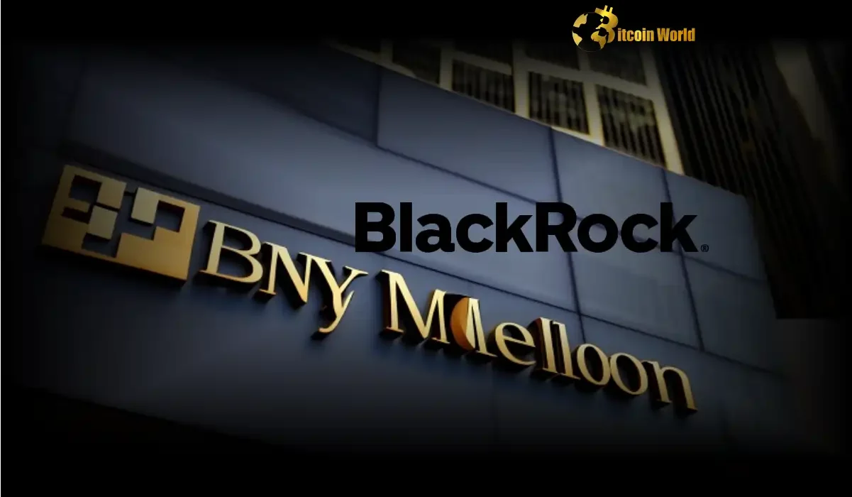 Revolutionary Blockchain NAV BNY Mellon Transforms Tokenized Funds with BlackRock