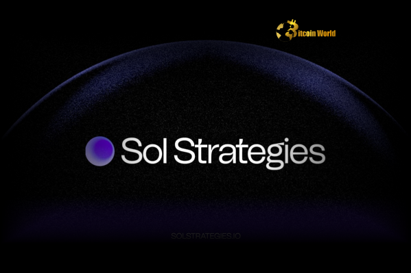 SOL Strategies Nasdaq Listing Bold Ambition for Solana Investment