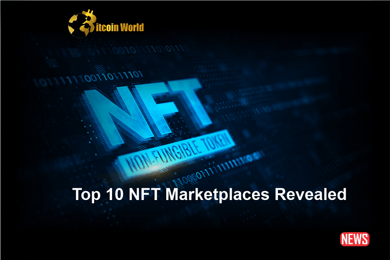 Top 10 NFT Marketplaces Revealed