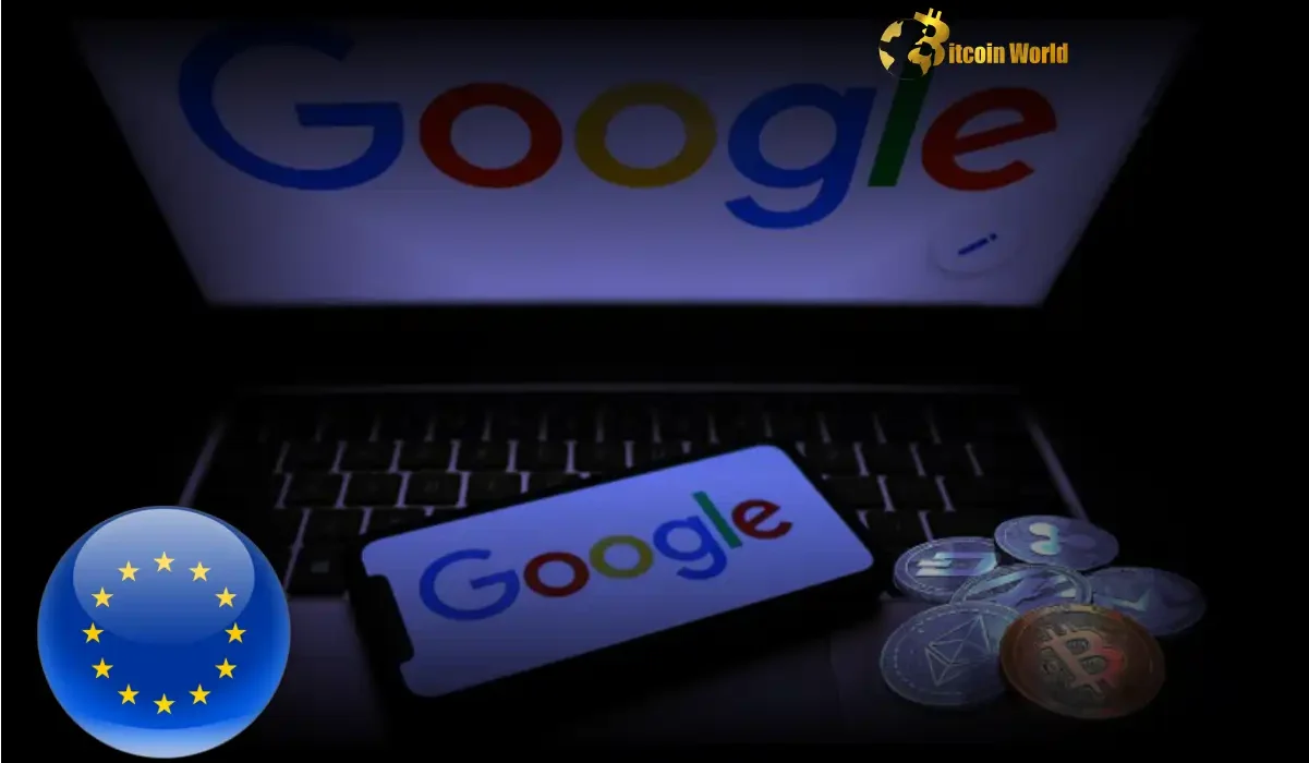 Urgent Alert: Google Enforces Stricter Crypto Ad Rules in Europe Under MiCA