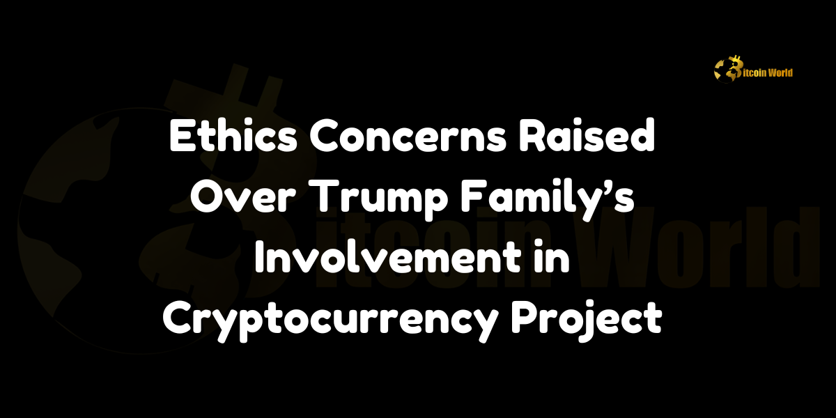 Trump family cryptocurrency ethics concerns