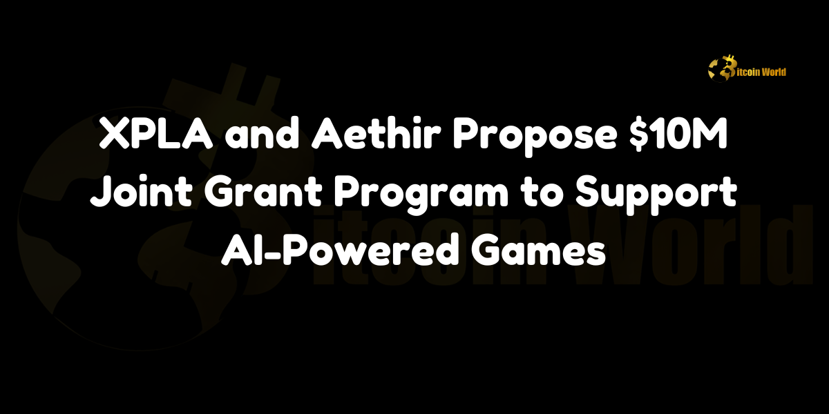 XPLA and Aethir
