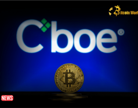 Spot Bitcoin ETFs To Start Trading Tomorrow - CBOE