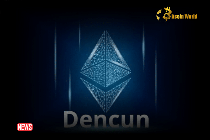 Highly Anticipated Ethereum (ETH) Dencun Upgrade Set For March 13