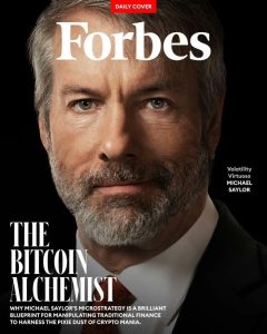 Michael Saylor featured on Forbes cover as "The Bitcoin Alchemist"