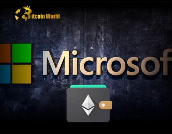Microsoft Working on New Ethereum Wallet Amid Foray Into Crypto and NFTs: Report