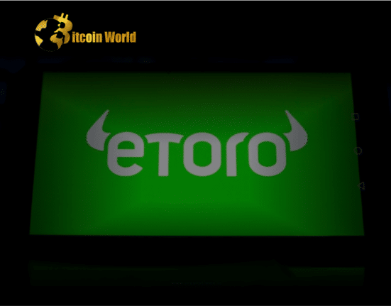 eToro Raises $250M after Terminating SPAC Deal