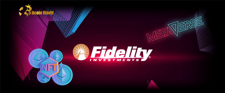 Fidelity Plans NFT Marketplace and Financial Services in the Metaverse