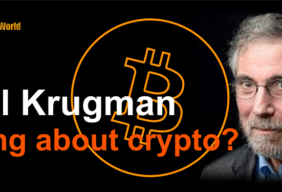 What Paul Krugman Gets Wrong About Crypto