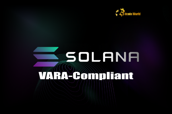 Pioneering Solana Dubai Collaboration with VARA Boosts Crypto Future