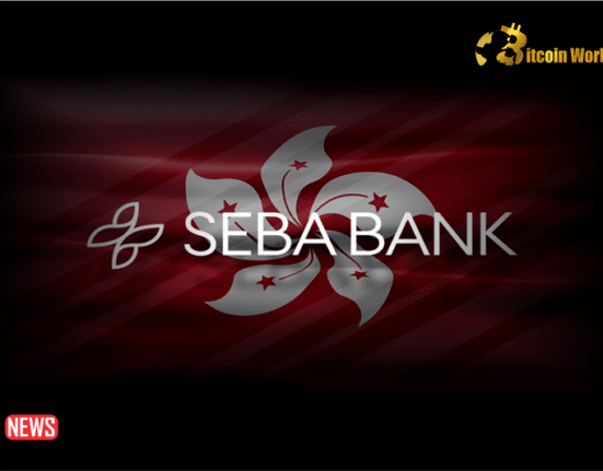 SEBA Bank Obtains Hong Kong License For Crypto-Related Services